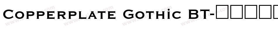 Copperplate Gothic BT字体转换